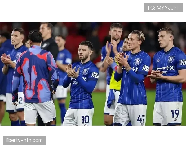 伊普斯维奇强势崛起，重返英超希望大增