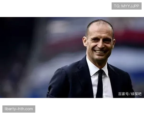 阿莱格里比赛阅读能力持续提升,战术调整展现清晰思路 阿莱格里比赛阅读能力持续提升,战术调整展现清晰思路